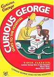 Curious George Goes to the Hospital