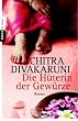 Die H�terin der Gew�rze: Roman