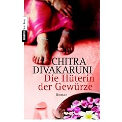 Die H�terin der Gew�rze: Roman