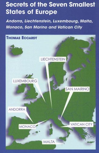 City Travel Guides Discounted  Books : Secrets of the Seven Smallest States of Europe: Andorra, Liechtenstein, Luxembourg, Malta, Monaco, San Marino, and Vatican City