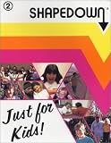 Shapedown Level 2 Workbook, ages 9 and 10