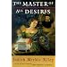 The Master of all Desires