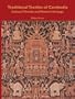 Traditional Textiles of Cambodia (River Books guides)