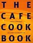 The Cafe Cook Book: Italian Recipes from London's River Cafe