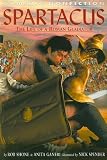 Spartacus: The Life of a Roman Gladiator (Graphic Nonfiction)