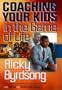 Coaching Your Kids in the Game of Life