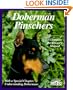 Doberman Pinschers: Everything about Purchase, Care, Nutrition, Diseases, Breeding, Behavior, and Training (Barron's Complete Pet Owner's Manuals)