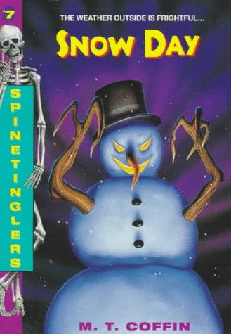 Snow Day: Snow Day (Spinetingler, No 7) under The Books Store
