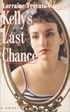 Kelly`s Last Chance