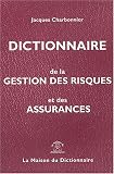 Revue La Maison du Dictionnaire  / Dictionnaire de la gestion des risques et des assurances