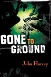 Gone to Ground