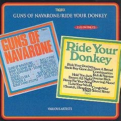 Guns of Navarone/Ride Your Donkey