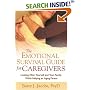 The Emotional Survival Guide for Caregivers: Looking After Yourself and Your Family While Helping an Aging Parent