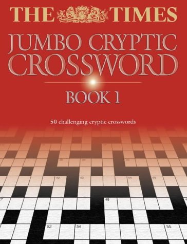 The "Times" Jumbo Cryptic Crossword: Bk. 1