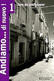 Italien 1e année Andiamo... di nuovo ! : Livre du professeur