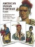 American Indian Portrait Postcards: 24 Lithographs from Mckenney and Hall s Indian Tribes (Card Books)