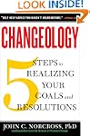 Changeology: 5 Steps to Realizing You...
