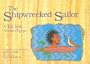 The Shipwrecked Sailor: A Tale from Ancient Egypt