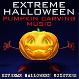 Extreme Halloween Pumpkin Carving Music
