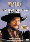 Waylon - Renegade Outlaw Legend