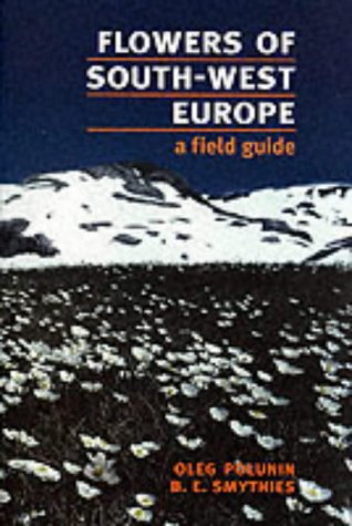 Flowers of South-west Europe: A Field Guide