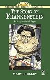 The Story of Frankenstein (Dover Childrens Thrift Classics)