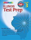 Spectrum Illinois Test Prep, Grade 3 (Spectrum Illinois) School Specialty Publishing