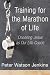 Training for the Marathon of Life: Choosing Jesus as Our Life Coach by Peter Watson Jenkins