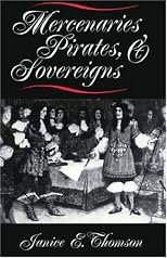 Mercenaries, Pirates, and Sovereigns