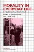 Morality in Everyday Life: Developmental Perspectives (Cambridge Studies in Social and Emotional Development)
