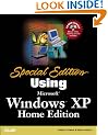 Special Edition Using Microsoft(R) Windows XP, Home Edition