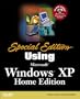 Special Edition Using Microsoft(R) Windows XP, Home Edition