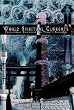 World Spiritual Currents: Educational Guidelines for Today's Religions