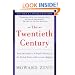 The Twentieth Century: A People's History