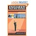 Engineer Your Own Success: 7 Key Elements to Creating An Extraordinary Engineering Career