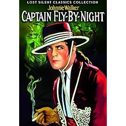 Captain Fly-By-Night (Silent)