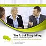 The Art of Storytelling: Become a Memorable Speaker