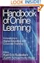 Handbook of Online Learning: Innovations in Higher Education and Corporate Training
