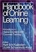 Handbook of Online Learning: Innovations in Higher Education and Corporate Training