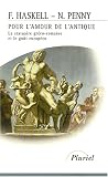 Revue Hachette Littérature  / Pour l'amour de l'antique