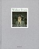 Walker Evans: Polaroids