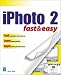 iPhoto 2 Fast & Easy