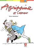 Agrippine, tome 4 : Agrippine et l'amour