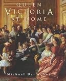 Review Constable  / Queen Victoria at Home