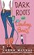 Dark Roots and Cowboy Boots (Signet Eclipse)