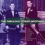 Fabulous Dorsey Brothers