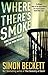 Where There's Smoke