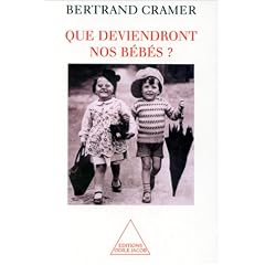 Que deviendront nos b�b�s ?