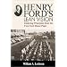 Henry Ford's Lean Vision: Enduring Principles from the First Ford Motor Plant