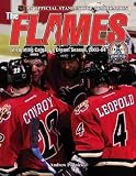 The Flames : Celebrating Calgary's Dream Season, 2003-04